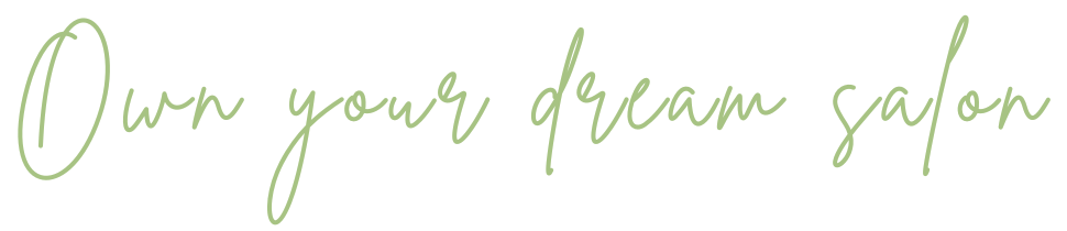 Own your dream salon